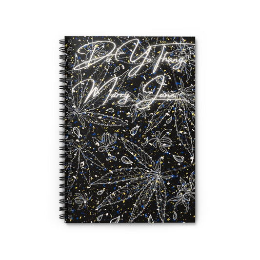 Do Yo Thang Marry Jane Spiral Notebook - Ruled Line
