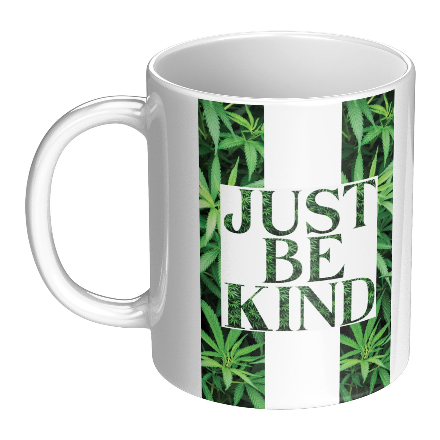 Just Be Kind Cannabis Mug
