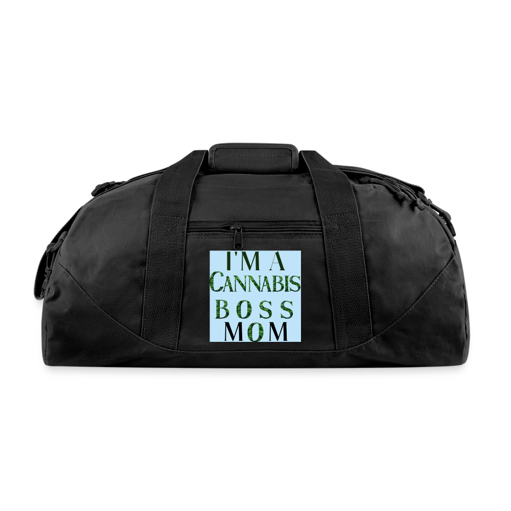 Im A Caanabis Boss Mom "whats  your super power: Recycled Duffel Bag - black