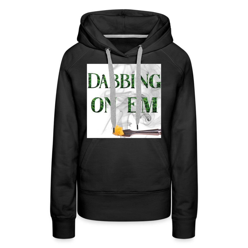 Dabbin On E'm Ladies Premium Hoodie - black