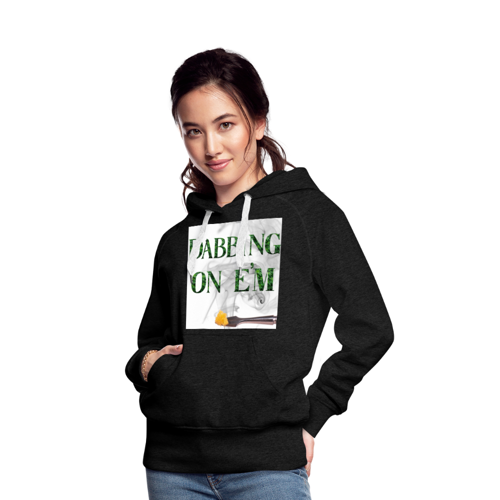Dabbin On E'm Ladies Premium Hoodie - charcoal grey