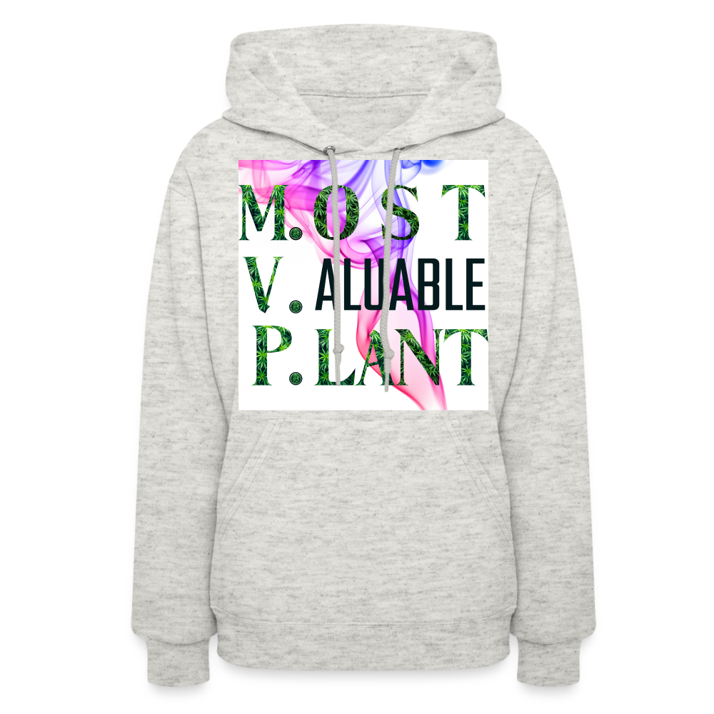 Most Valuable Plant Ladies Hoodie - heather oatmeal