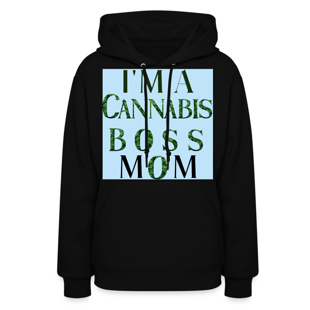 I'm A Cannabis Boss Mom Ladies Hoodie - black