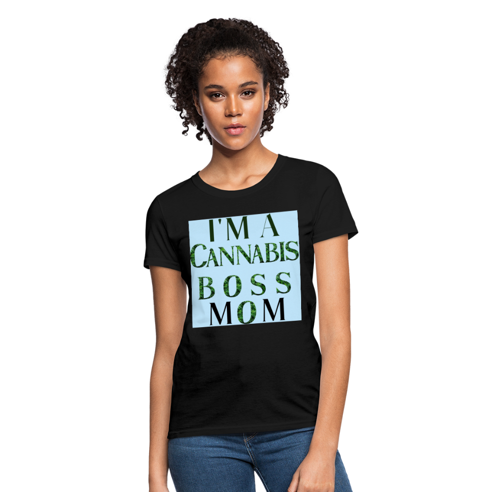 I'm A Cannabis Boss Mom Ladies T-Shirt - black