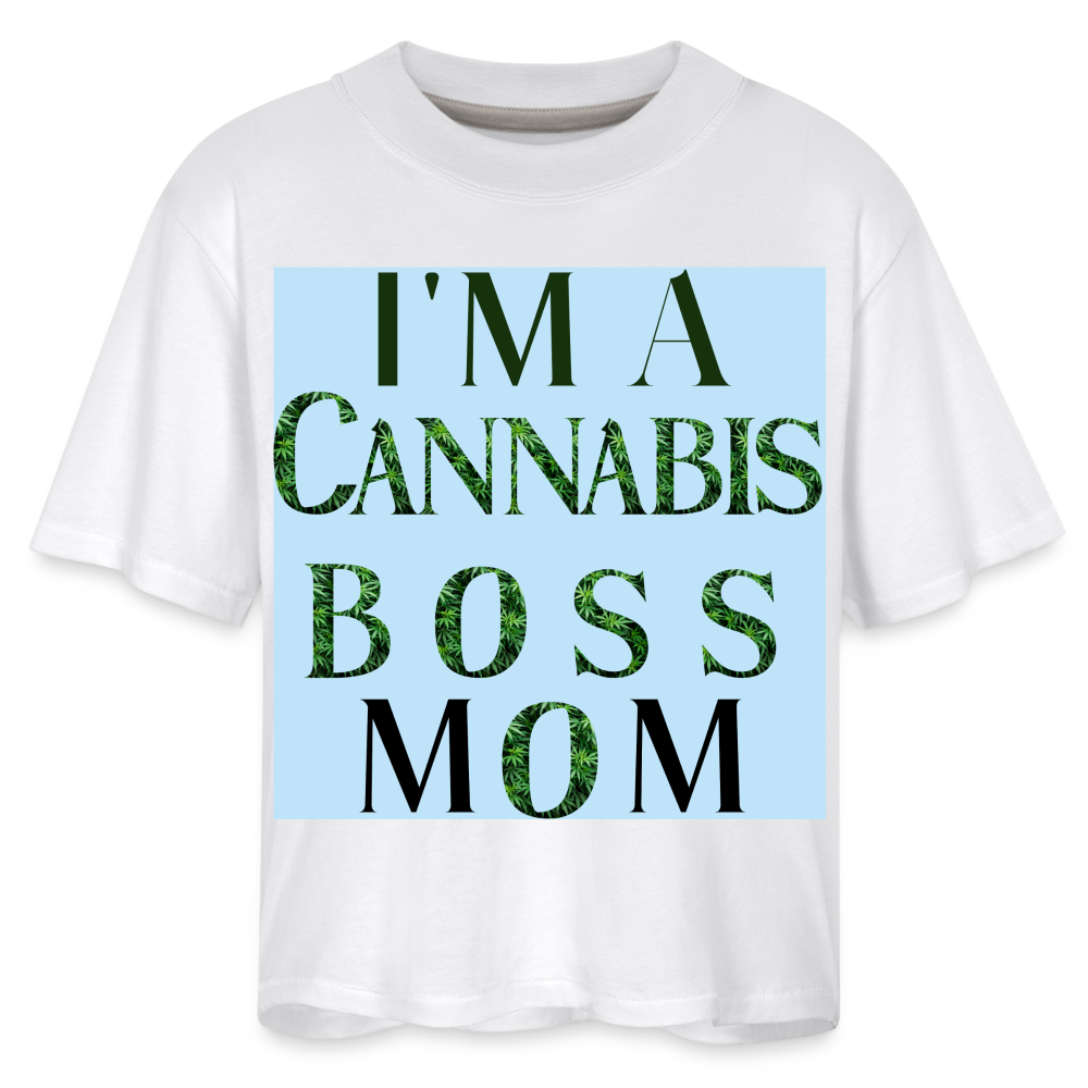 I'm A Cannabis Boss Mom Ladies Boxy Tee - white