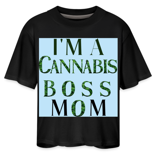 I'm A Cannabis Boss Mom Ladies Boxy Tee - black