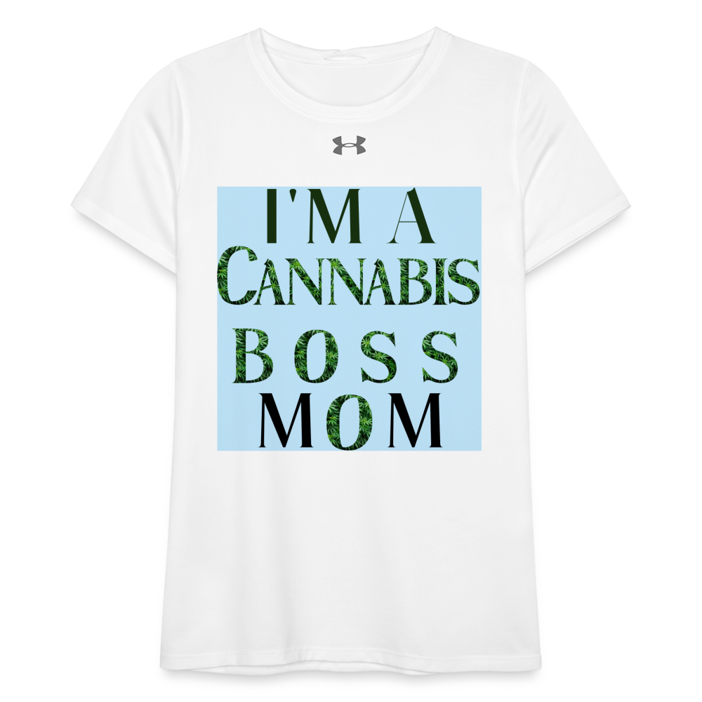 I'm A Cannabis Boss Mom Ladies Under Armour  Locker T-Shirt - white