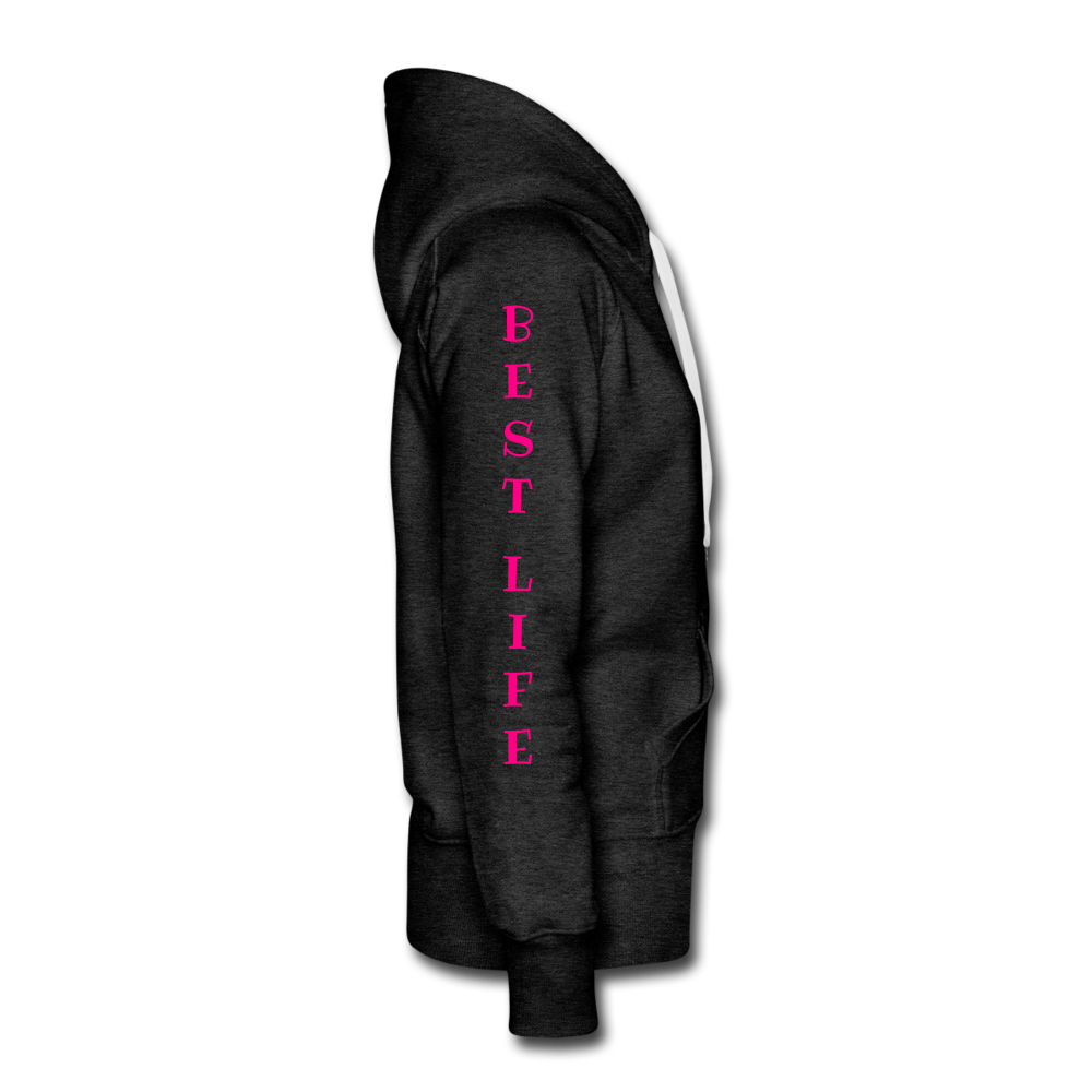 Living My Best Life Women’s Premium Hoodie - charcoal gray