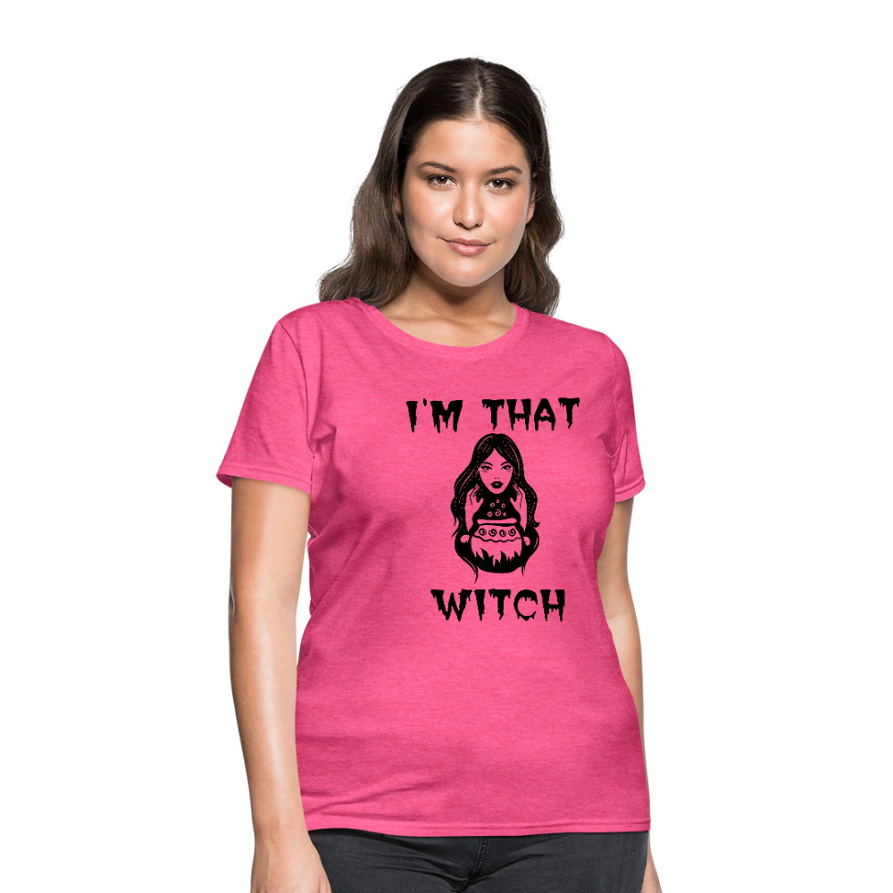I'm That Witch Women's T-Shirt - heather pink
