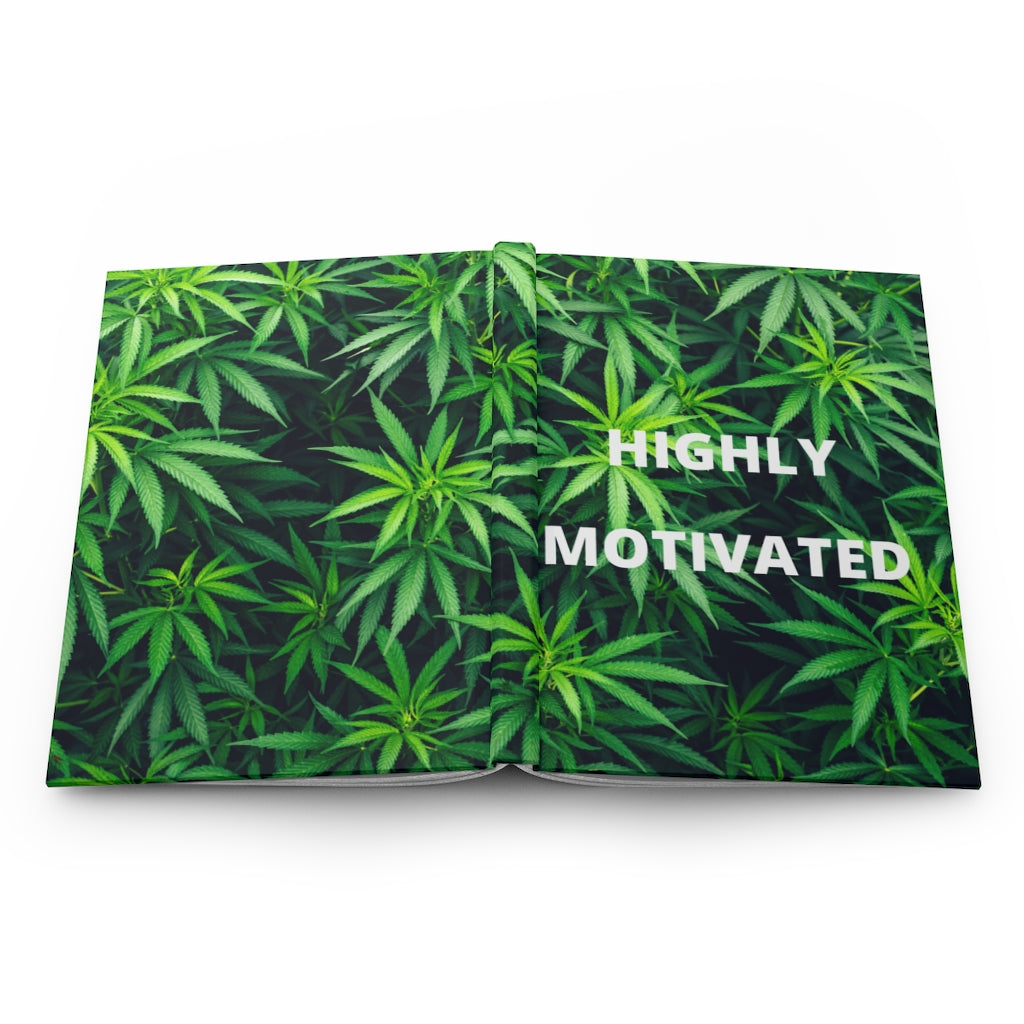 Highly Motivated Cannabis Hardcover Journal