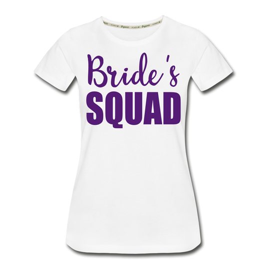 Bride Squad Women's Organic T-Shirt - white