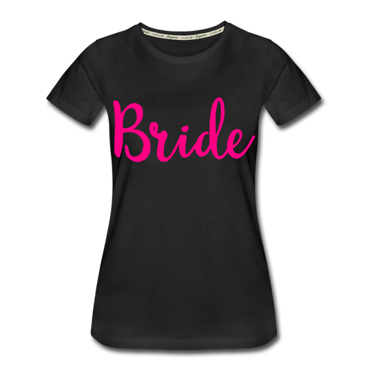 Bride Women’s Premium Organic T-Shirt - black