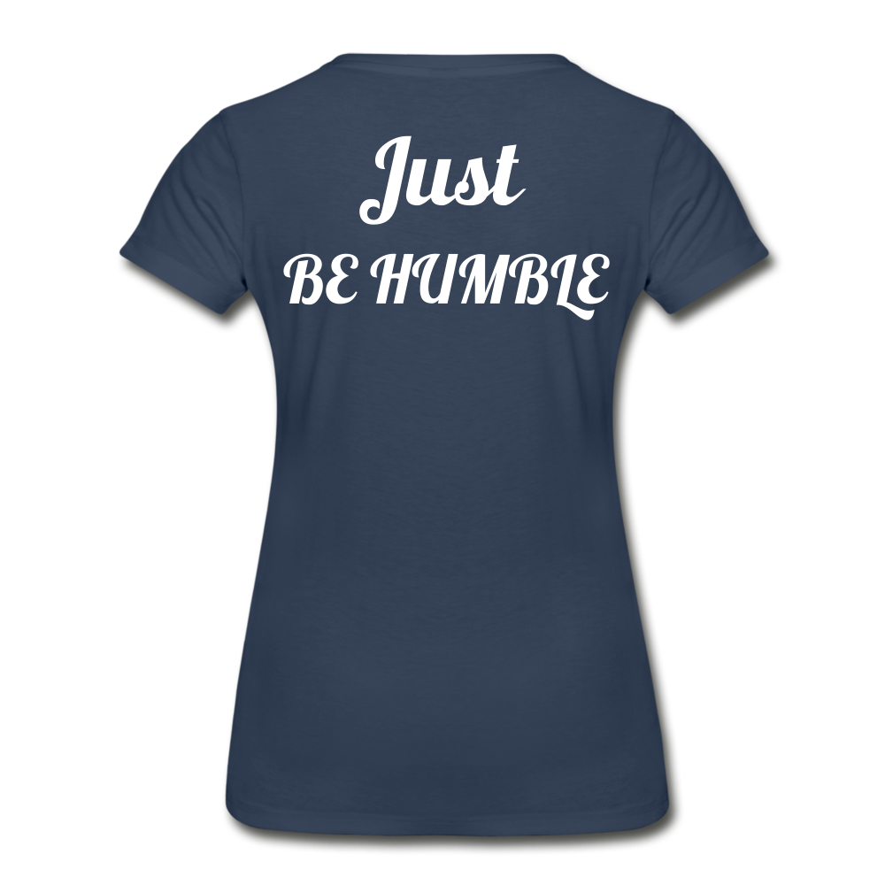Just Be Kind, Just Be Humble Women's Organic T-Shirt - navy