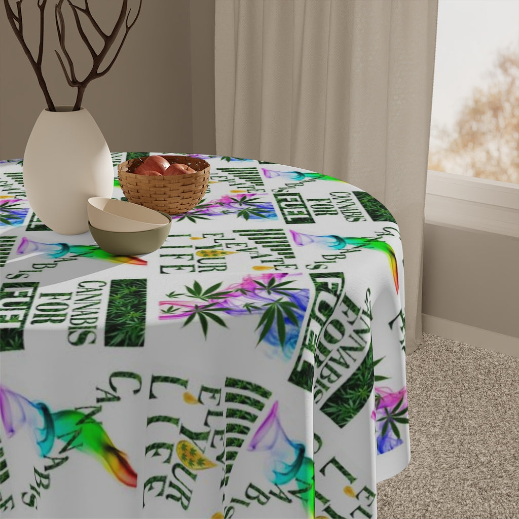 Cannabis For Fuel Tablecloth