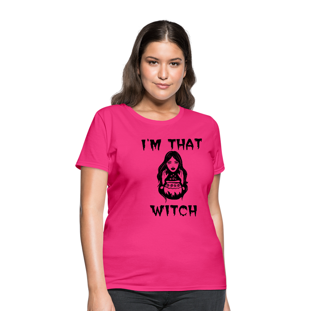 I'm That Witch Women's T-Shirt - fuchsia