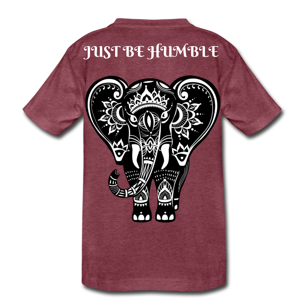 Just Be Kind Just Be Humble Kids' Premium T-Shirt - heather burgundy