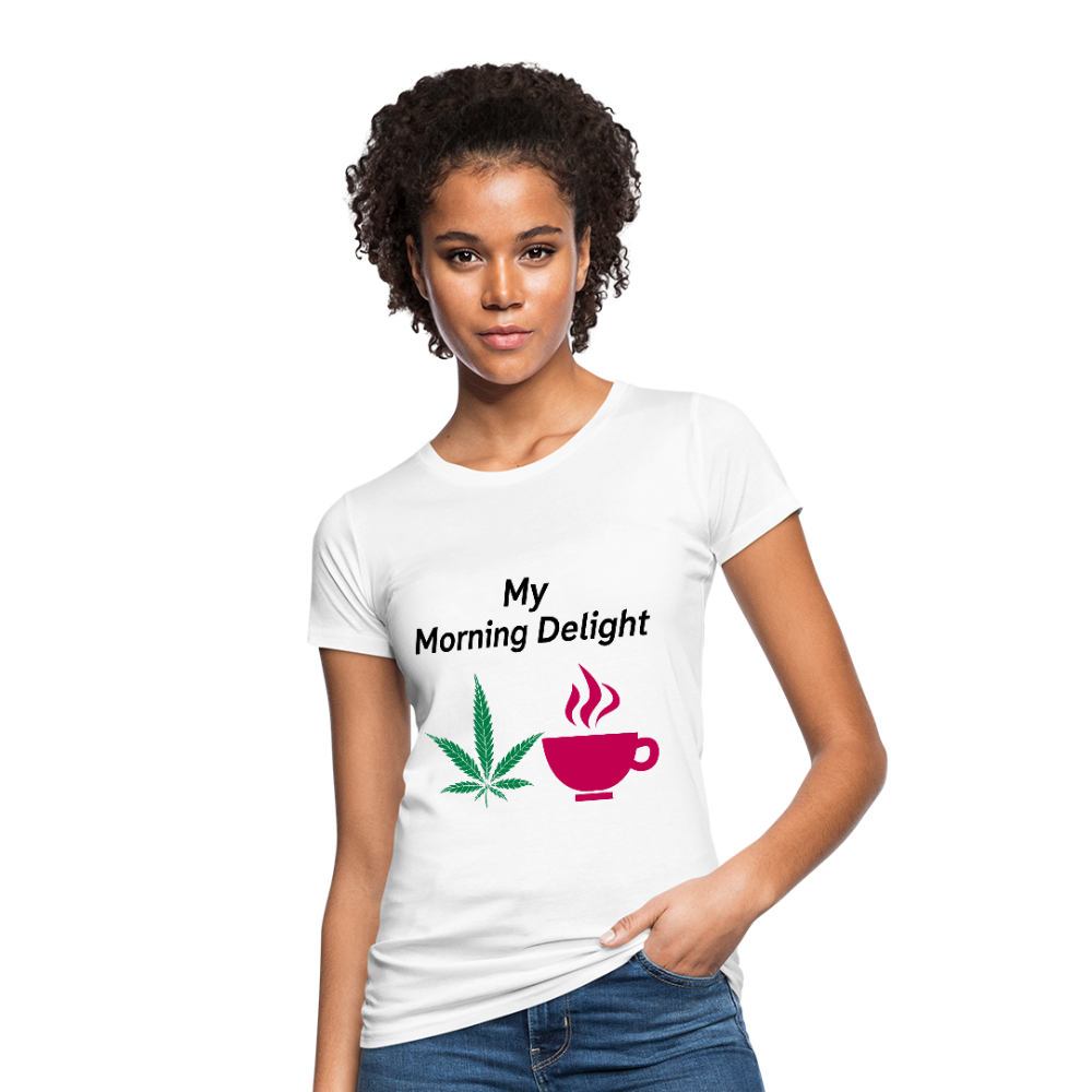 My Morning Delight Women's Organic T-Shirt - white