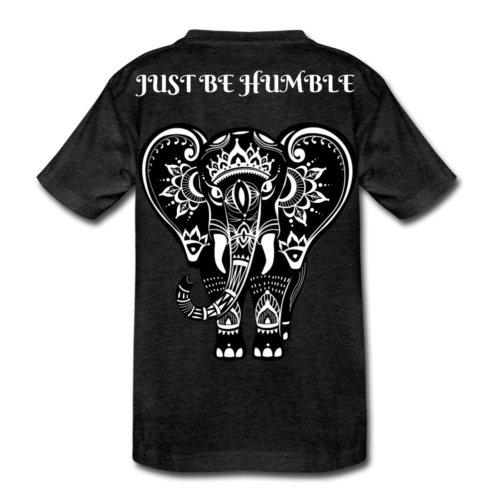 Just Be Kind Just Be Humble Kids' Premium T-Shirt - charcoal gray