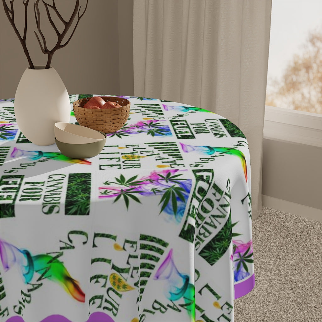 Cannabis For Fuel Tablecloth
