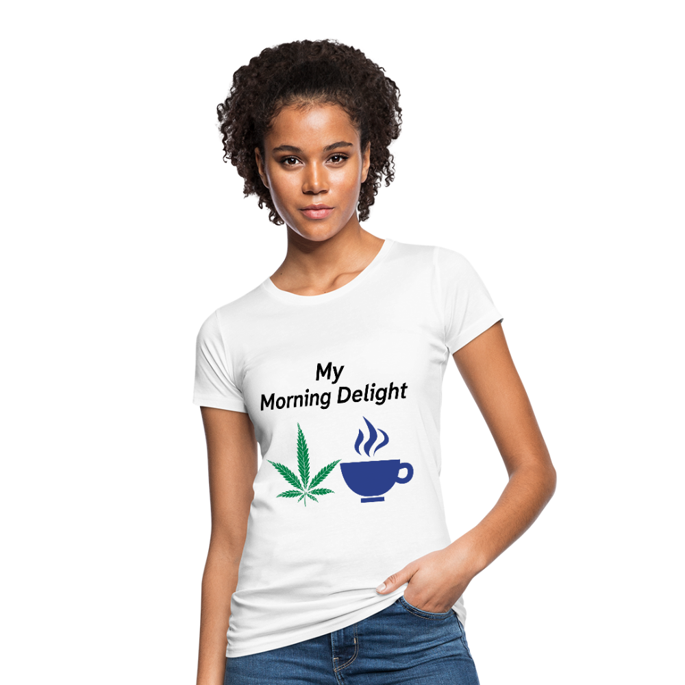 My Morning Delight Women's Organic T-Shirt - white