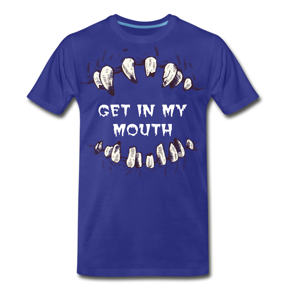 Get In My Mouth Men's Premium T-Shirt - royal blue