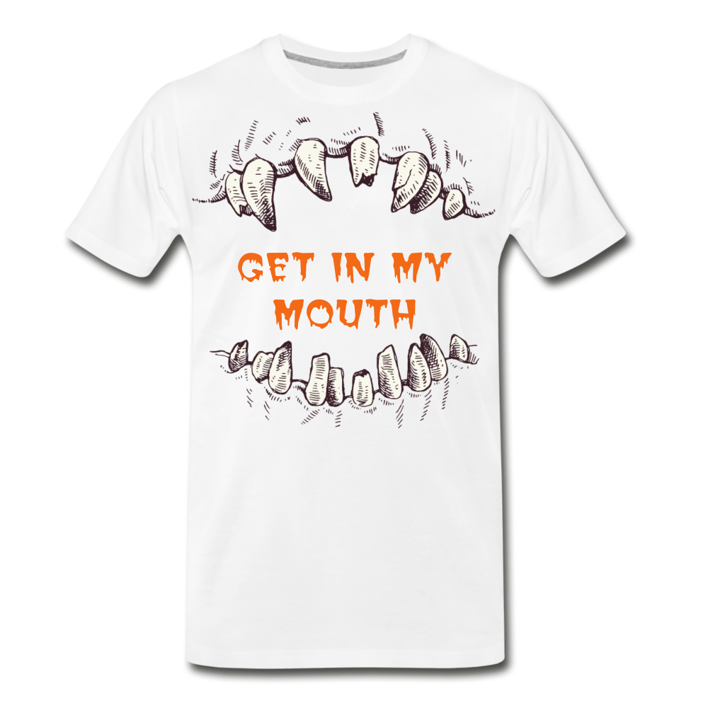 Get In My Mouth Men's Premium T-Shirt - white
