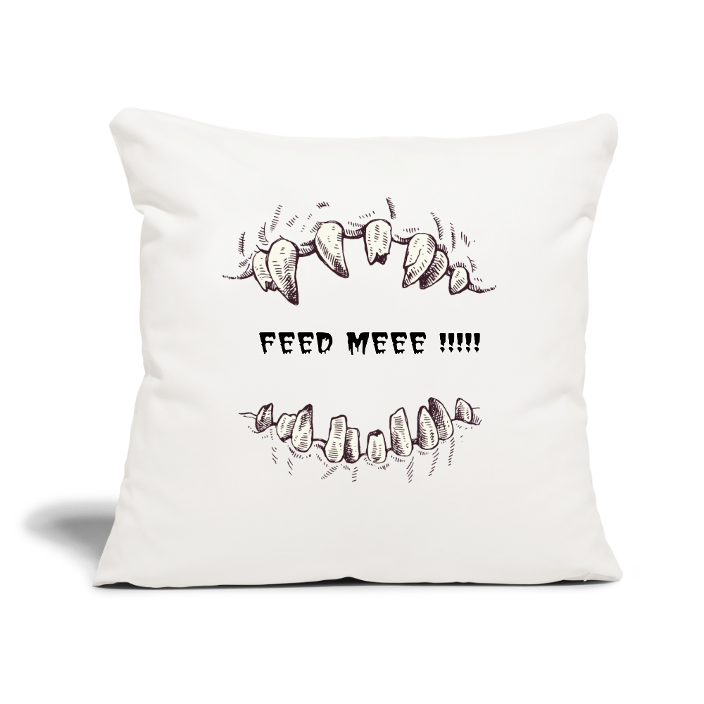 Feed Me Throw Pillow Cover 18” x 18” - natural white