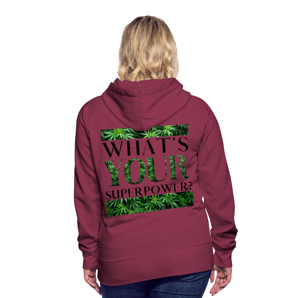 What's Your Superpower? Ladies Hoodie - burgundy