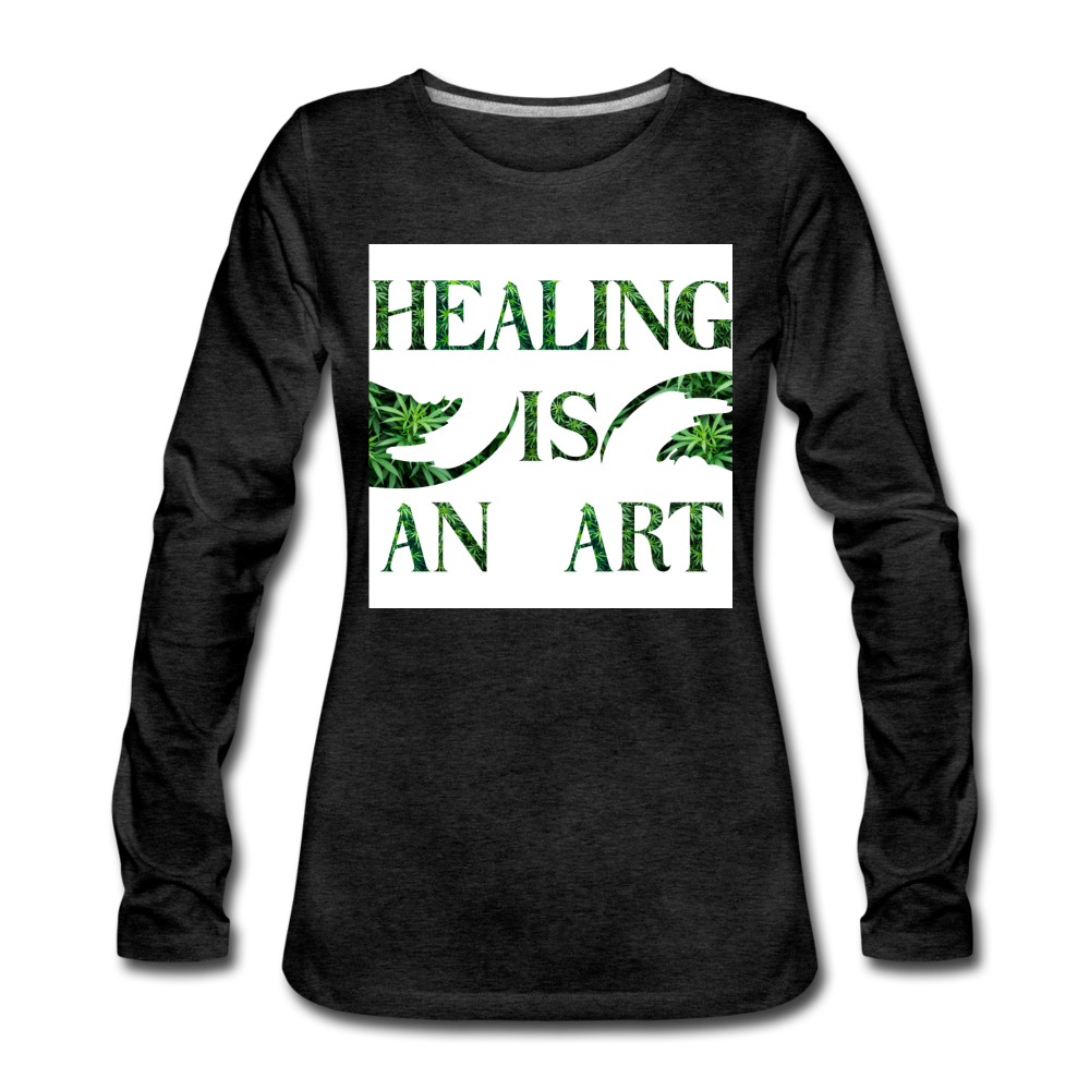 Healing Is An Art Ladies Premium Long Sleeve T-Shirt - charcoal gray