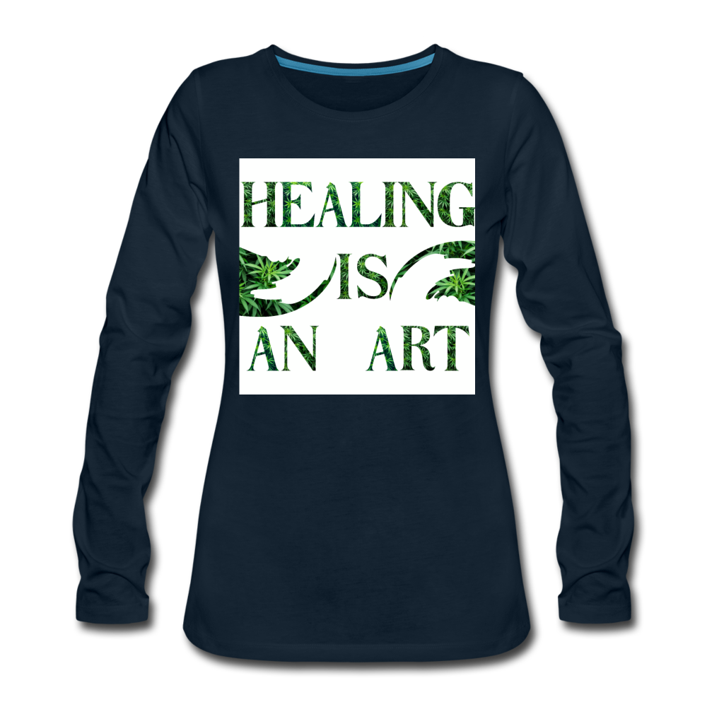 Healing Is An Art Ladies Premium Long Sleeve T-Shirt - deep navy