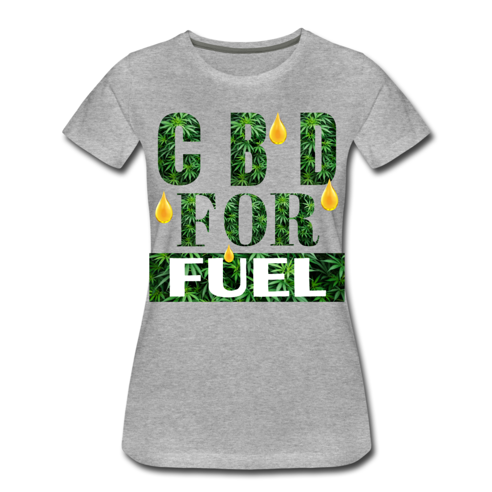 CBD For Fuel Ladies Premium T-Shirt - heather gray