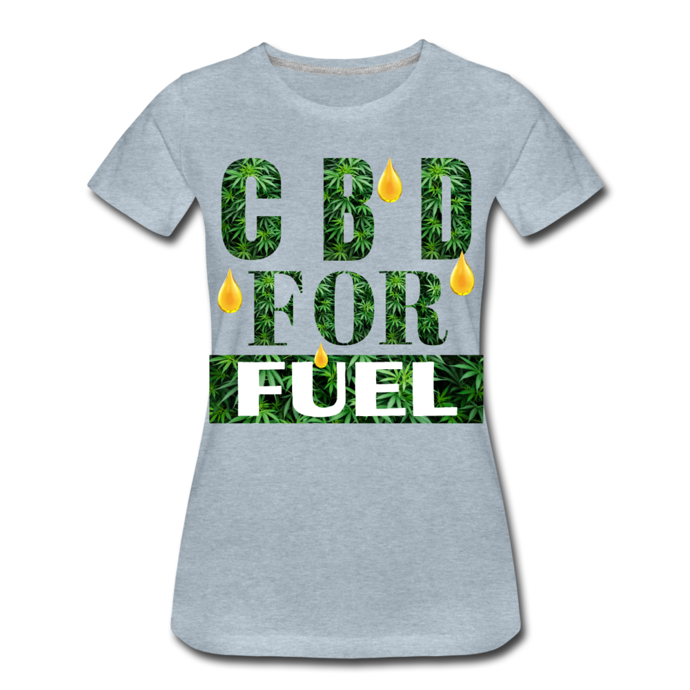 CBD For Fuel Ladies Premium T-Shirt - heather ice blue