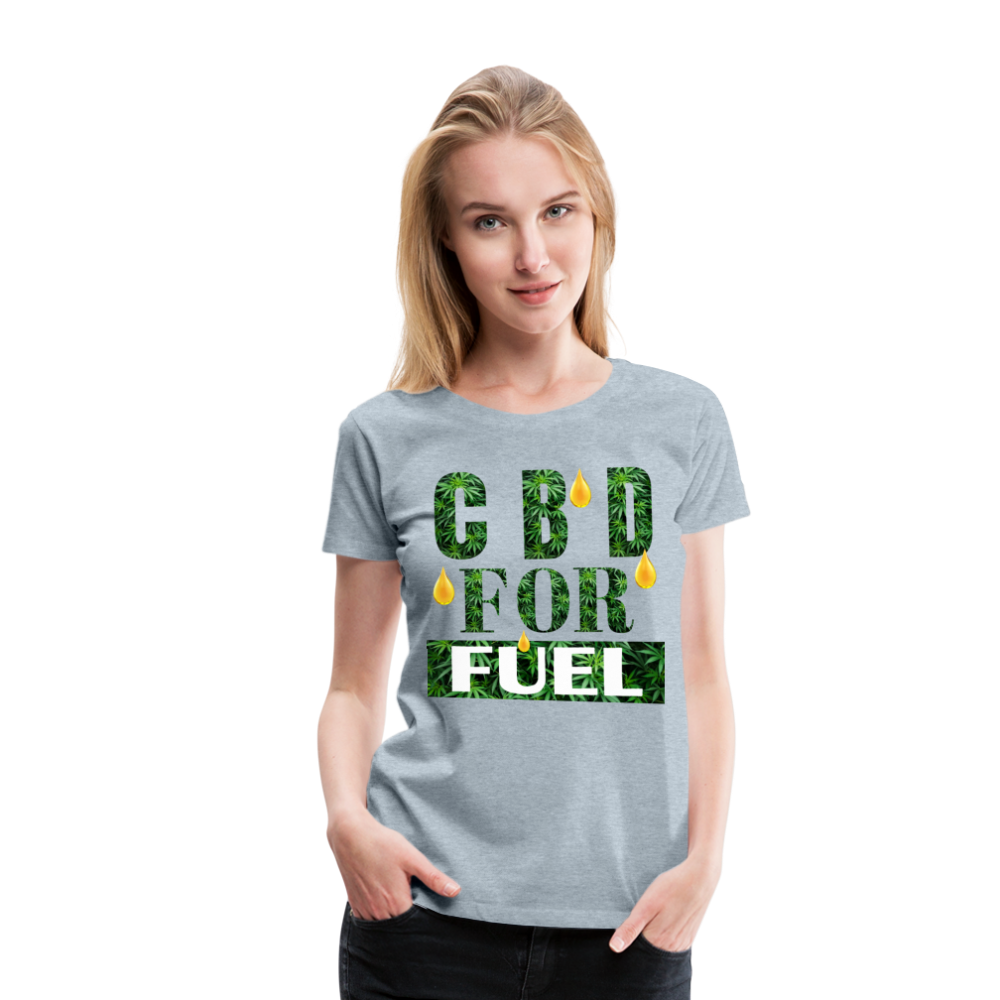 CBD For Fuel Ladies Premium T-Shirt - heather ice blue